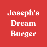 Joseph's Dream Burger