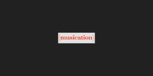 Musication